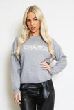 Chance Slogan Round Neck Sweatshirt